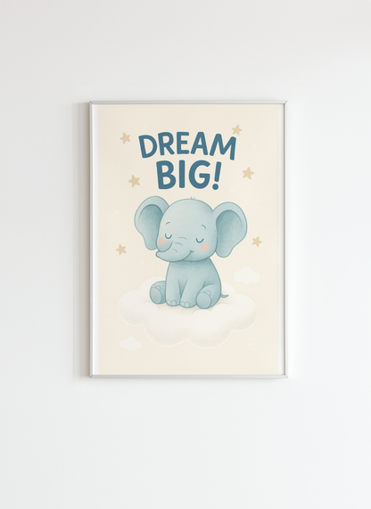 Dream Big Elephant Nursery Wall Art Poster