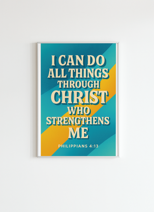 Philippians 4:13 Bible Verse Wall Art Poster