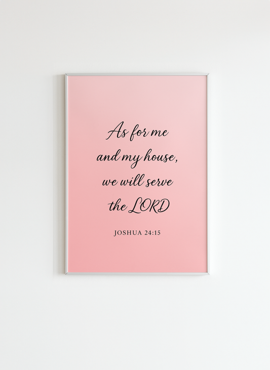 As for Me and My House Bible Verse Wall Art Poster – Joshua 24:15